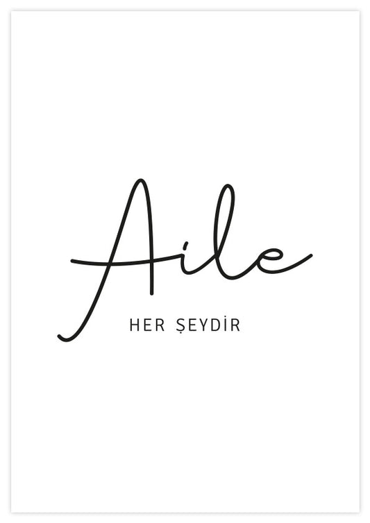 Aile her seydir Poster